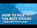 How to pick the best stocks when everything is cheap  col investor summit 2023