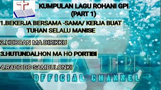 KUMPULAN LAGU ROHANI GPI//GEREJA PENTAKOSTA INDONESIA//ESTATBNCHANNEL