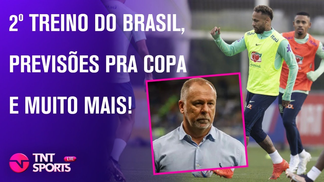 PREPARAÇÃO DO BRASIL PRA COPA, MANO MENEZES NA SELEÇÃO?  E MAIS | TNT SPORTS LIVE