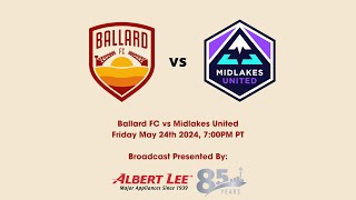 Ballard FC vs Midlakes United, May 24th 2024