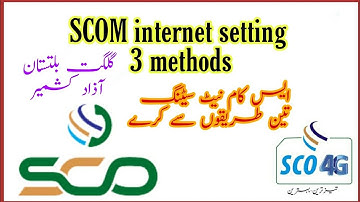 scom internet setting | scom internet setting 4g | Scom all phone internet setting | Saeed Tech