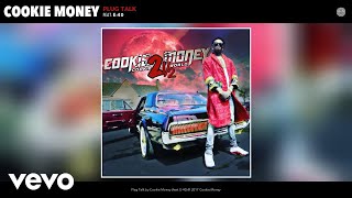 Cookie Money - Plug Talk (Audio) Ft. E-40