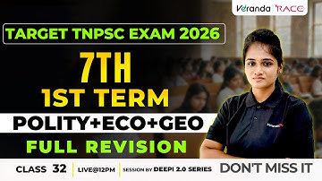 # 31 | TARGET TNPSC EXAM 2026 | 7th STD | TERM 1 POLITY + ECO | GEO | FULL REVISION | BY DEEPIKA