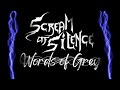 Scream of silence  words of grey