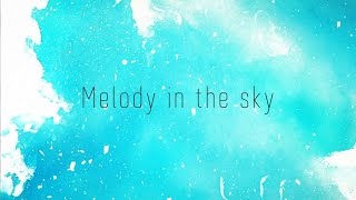 【伊東歌詞太郎】Melody in the sky【歌ってみた】 chords