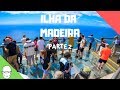 ILHA DA MADEIRA PARTE 02 - de Viseu para Ilha da Madeira