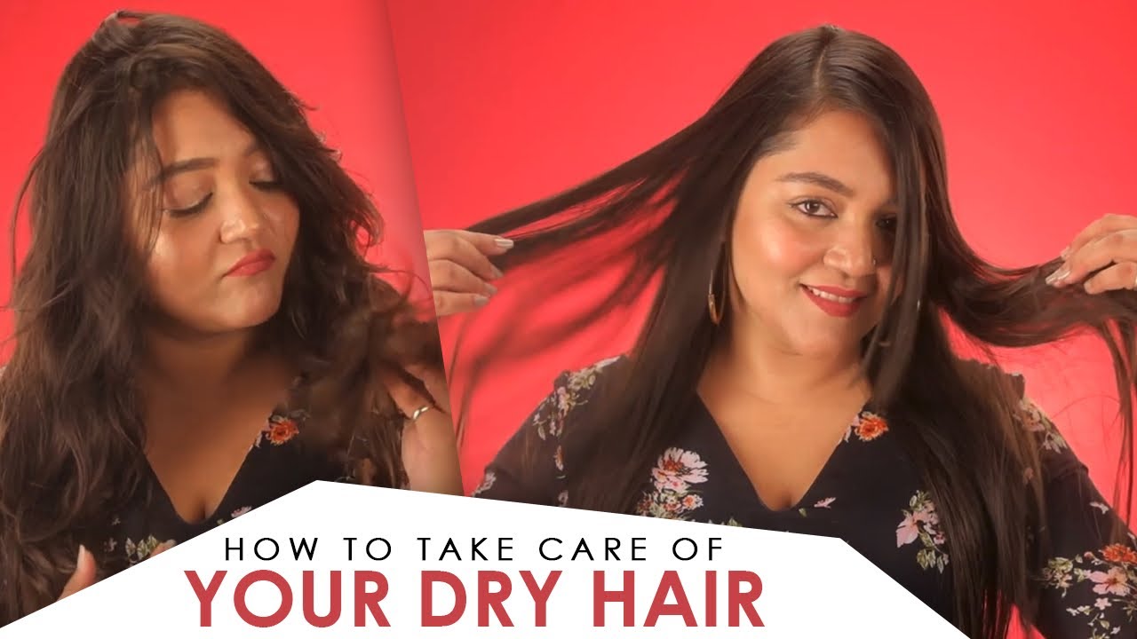 How To Get Rid Of Dry Hair | Dry Hair Care Routine | Be Beautiful - YouTube