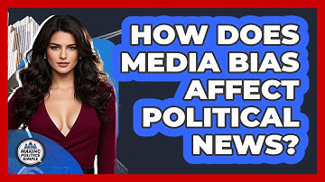 How Does Media Bias Affect Political News? - Making Politics Simple