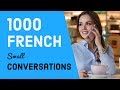 1000 French Small Talks & listening practice