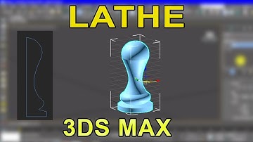 How to Lathe Modifier working in 3Ds max | Basic For Beginners