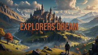 You just found the holy grail - Explorers Dream - No Copyright
