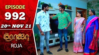 ROJA Serial | Episode 992 | 20th Nov 2021 | Priyanka | Sibbu Suryan | Saregama TV Shows Tamil