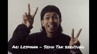 Sedih Tak Berujung ( Glenn Fredly ) Cover by Ari Lesmana