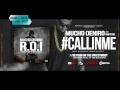 Mucho Deniro - "Callin' Me" feat. Junior the Voice