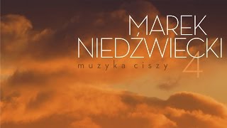 Marek Niedźwiecki - Muzyka ciszy vol. 4 (album medley CD1)