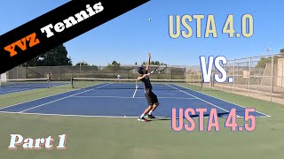 What’s the difference? // USTA 4.5 vs USTA 4.0 part 1 // 4K60fps