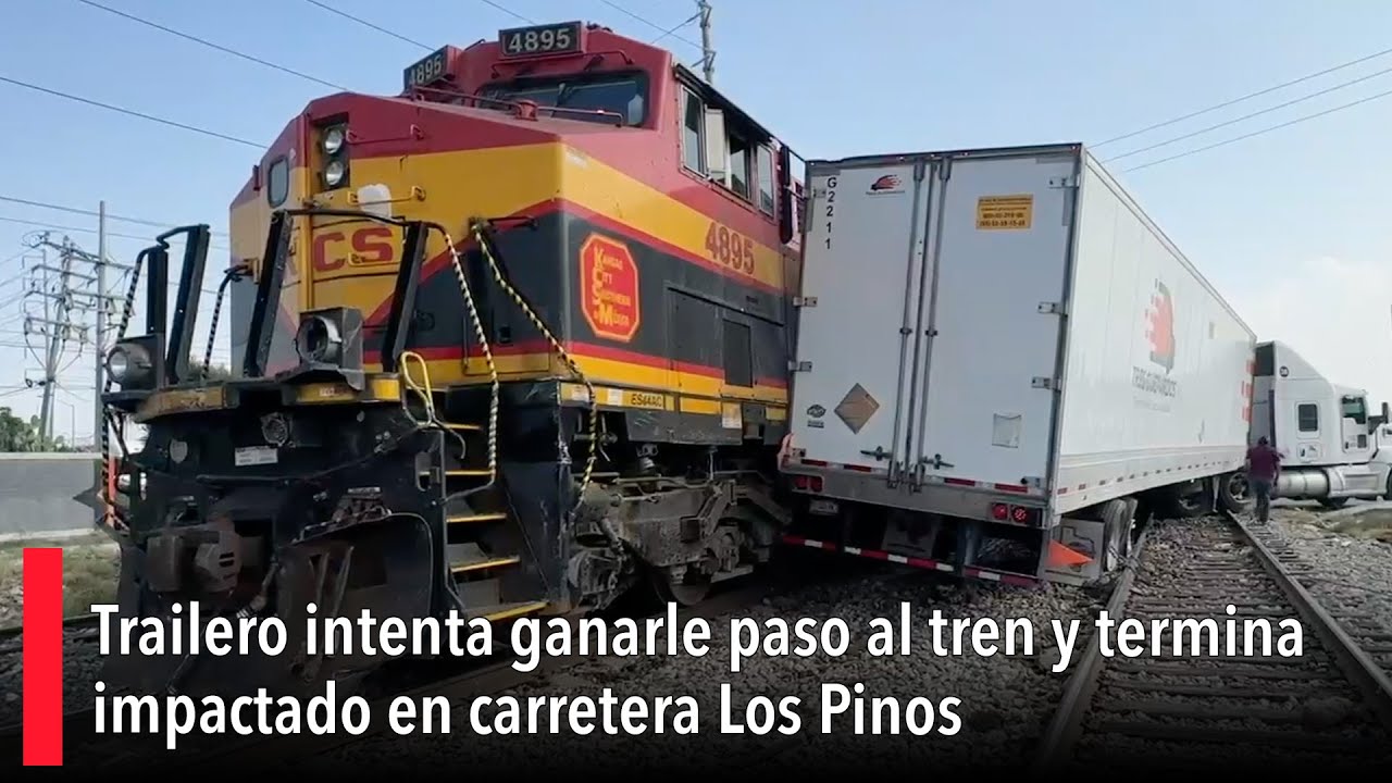 Trailero intenta ganarle paso al tren y termina impactado en carretera ...