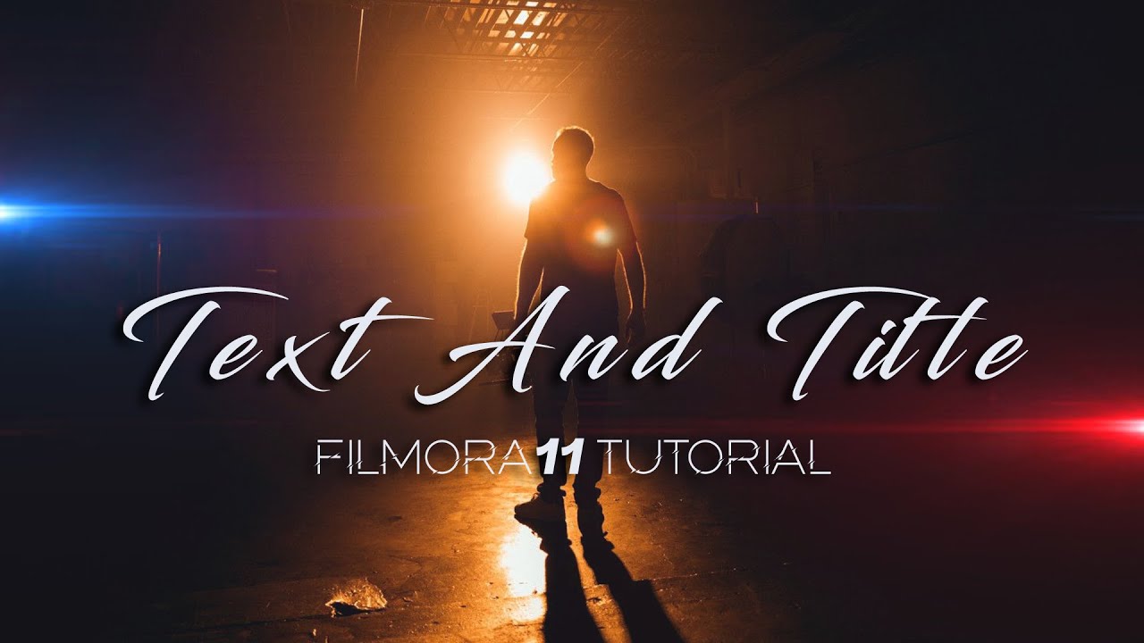 How To Add Text And Title In A Video | Filmora 11 Advanced Tutorial