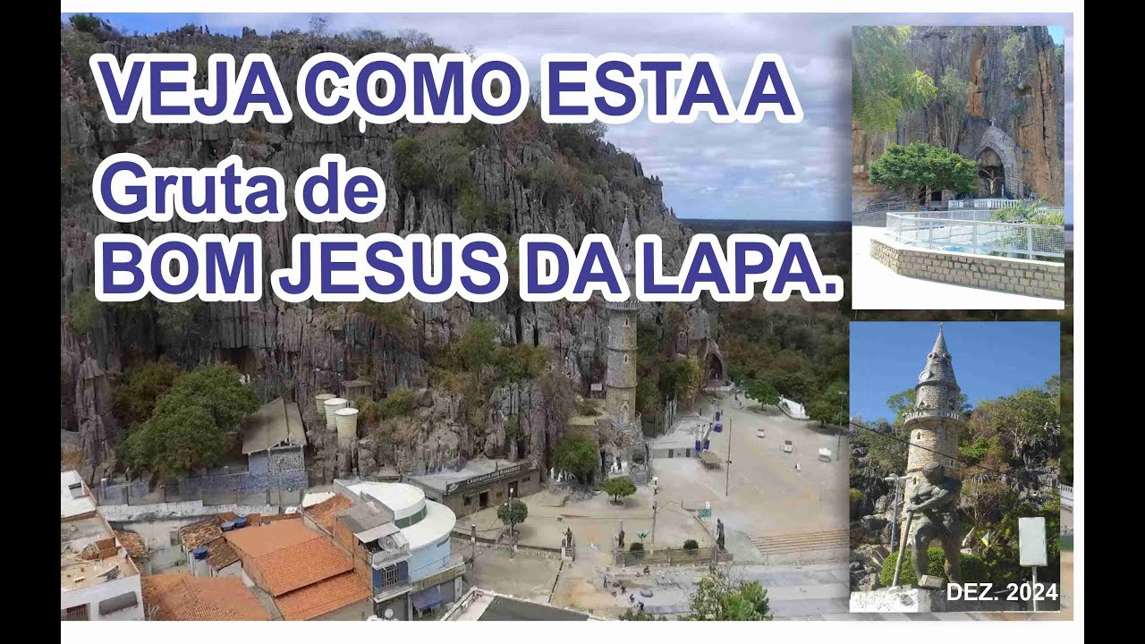 VÍDEO COMPLETO DA GRUTA DE BOM JESUS DA LAPA / BA