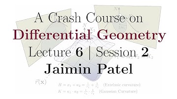 A Crash Course on Differential Geometry Lecture 06 Session 02