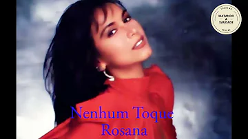 Nenhum Toque - Rosana 1986