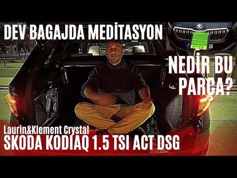 Skoda Kodiaq 1.5 TSI ACT DSG L&K Crystal (2022) Bir gece sürüşünde aklıma takılanlar