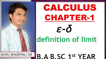 epsilon–delta definition of limit b.a bsc 1st year calculus exercise 1.1 LIMITS AND CONTINUITY monu