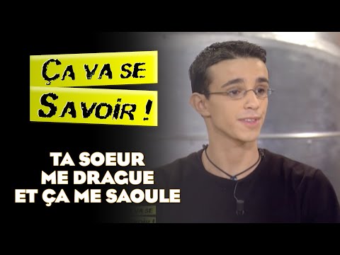 Ta soeur me drague et ça me saoule - Ça va se savoir !