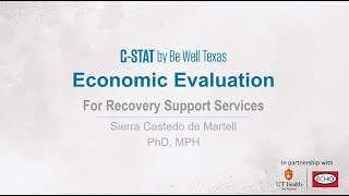 RS ECHO | February 21 | Economic Evaluation for Recovery Support Services by Be Well Texas 135 views 1 month ago 59 minutes