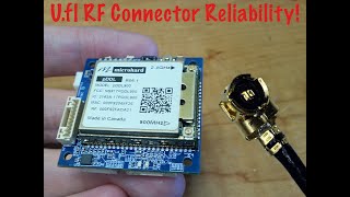 how to achieve maximum u.fl rf connector reliability