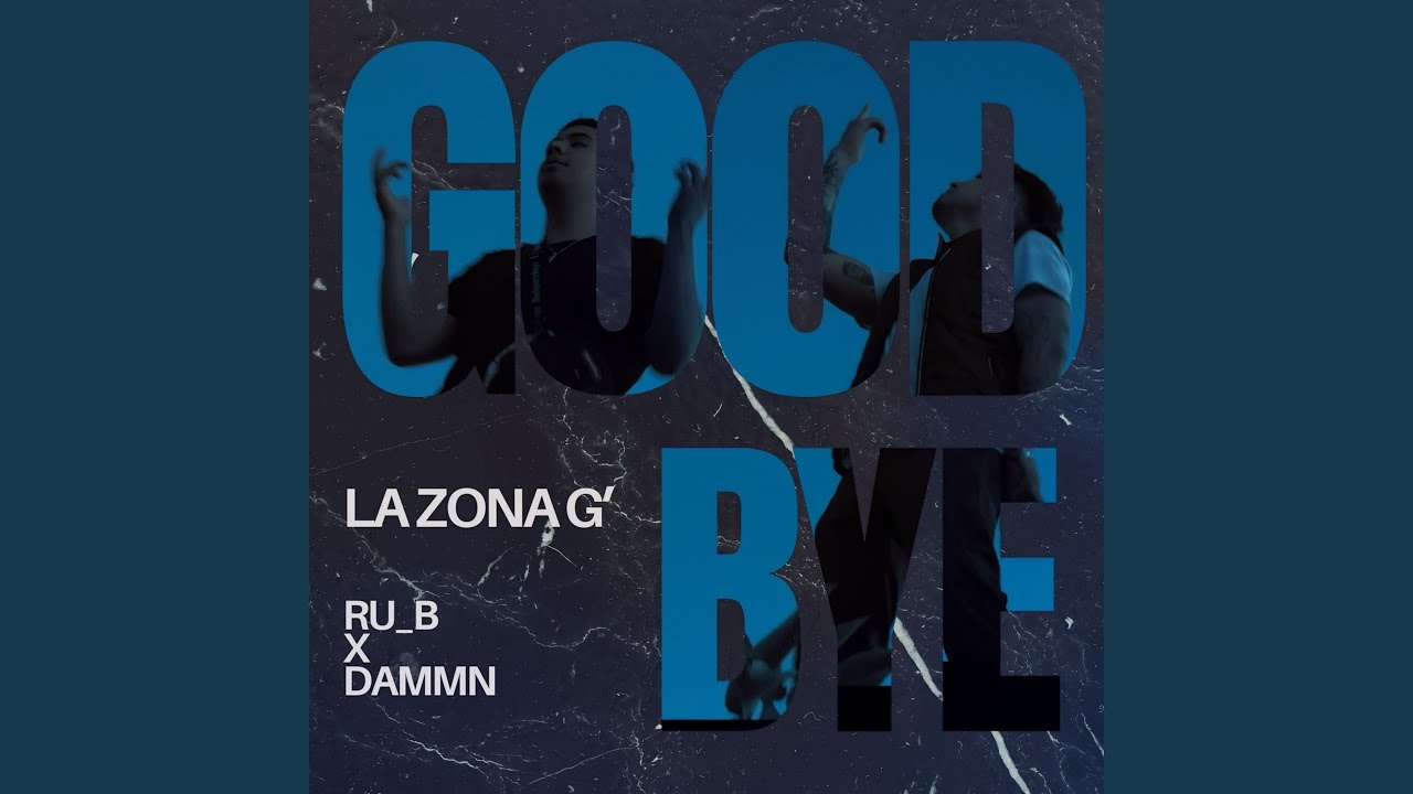 Guarda GOODBYE su YouTube Guarda GOODBYE su YouTube