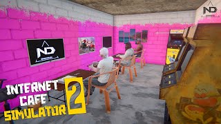 Internet Cafe Simulator 2 #2 - Thuê Vệ Sĩ Mới, Cạnh Tranh Quán Net Đối Thủ