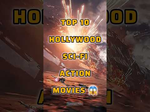 Hollywood Sci-Fi Action Movies That Will Blow Your Mind 🤯🚀 — Top 10 #shorts #hollywood #scifi #top10