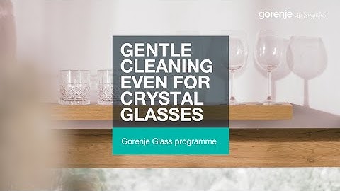 How it works: Glass programme  • SmartFlex dishwashers by Gorenje