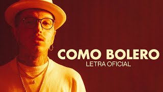 Video thumbnail of "Como Bolero - Nanpa Básico (LETRA)"