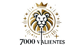 7000 VALIENTES | MÓDULO 1 – FUNDAMENTOS ESPIRITUALES