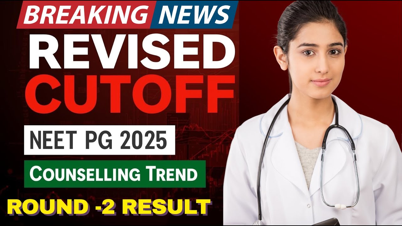 NEET PG 2025 Revised Cutoff News | Ministry Meeting Update | What to Expect After Round-2