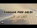 Kanghir Men Gelbi كنغير من قلبي 