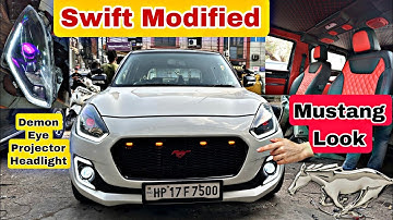 Swift Modified|Modified Swift|Swift Modified with Mustang Style front Grill|swift Modification🔥