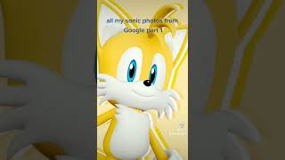 all of my sonic photos from Google part 1
