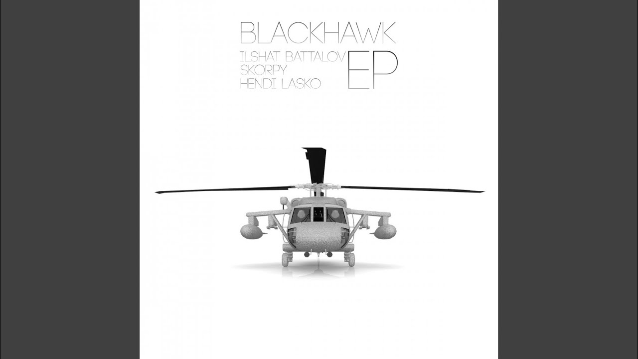 Watch Blackhawk (Original Mix) on YouTube Watch Blackhawk (Original Mix) on YouTube