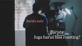 Barista Indonesia Meroasting Kopi sendiri