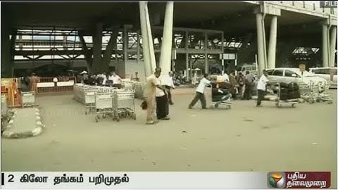 2 kg gold worth Rs 70 lakh seized in Chennai airport