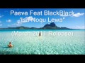 Paeva ft blackblack  isa noqu lewa march 2011 release