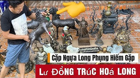 Cặp Ngựa Long Phụng Hiếm Gặp _ Lư Đồng Trúc Hoá Long _ Cặp Đèn Châu Âu.