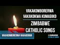 Zimbabwe Catholic Songs - Vakakomborerwa Vakakokwa Kumabiko