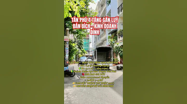 💥TÂN PHÚ - MẶT TIỀN HẺM NHỰA 8M - KINH DOANH ỔN ÁP - 4 TẦNG BTCT - 4PN- 4 WC 8 TỶ NHỈNH💥 #shorst