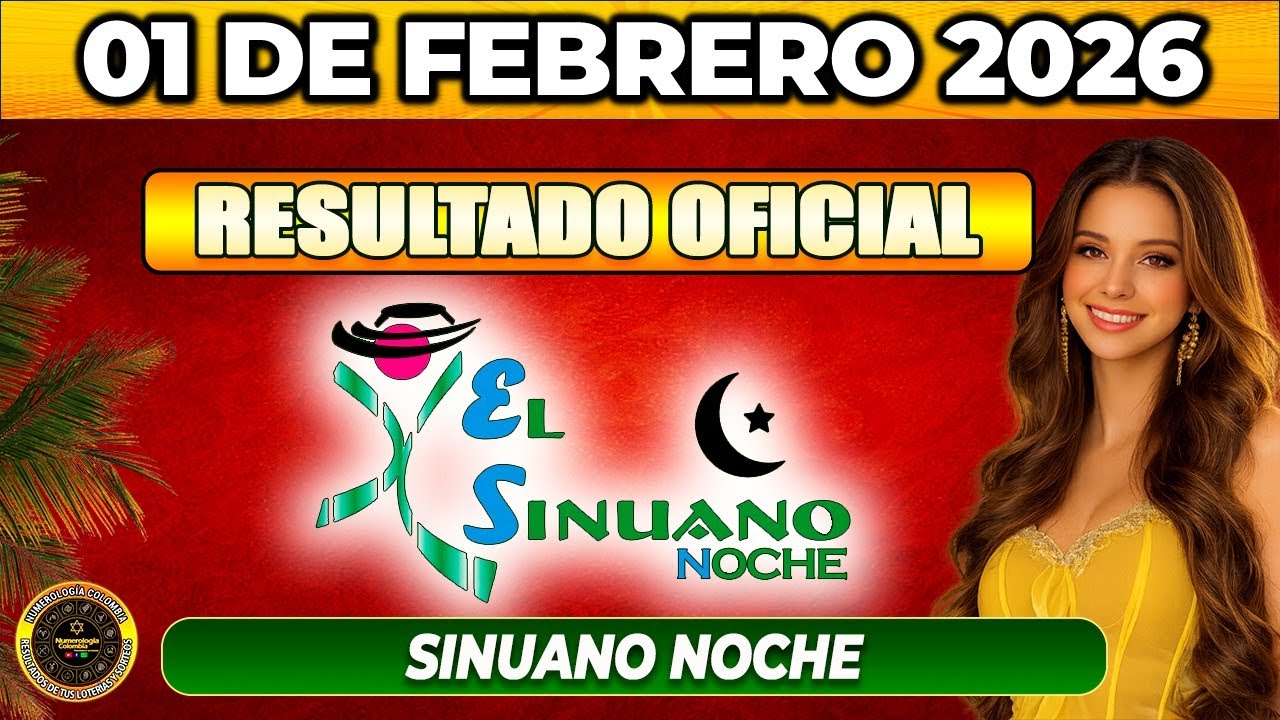 SINUANO NOCHE: Resultado SINUANO NOCHE del DOMINGO 01 de Febrero de 2026.