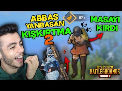 SİNİRDEN MASAYI KIRDI ! ABBAS YANBASAN KIŞKIRTMA 2 ! - PUBG Mobile