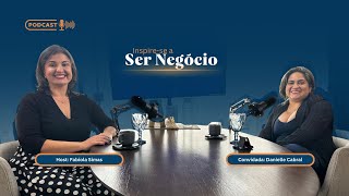 Inspire-se a SerNegócio com Danielle Cabral #podcast #empreendedorismo